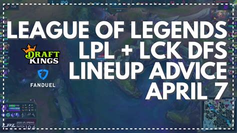 League of Legends DFS Picks & DraftKings + FanDuel Lineup .
